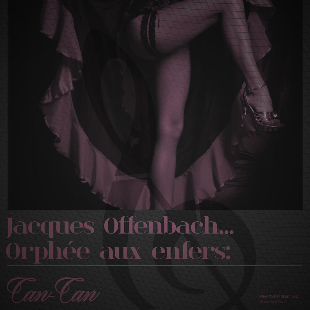Picture of Jacques Offenbach... Orphée Aux Enfers: Can-Can - Single