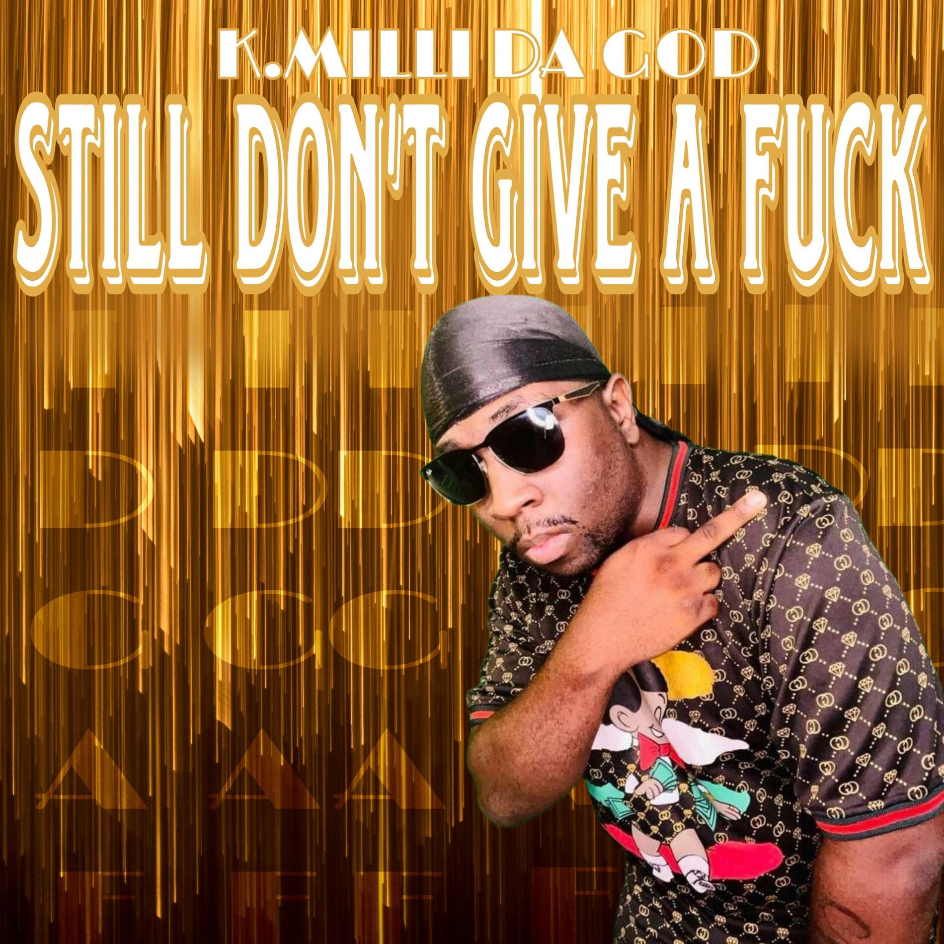 Album cover of Still Don't Give A Fuck