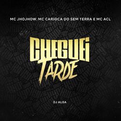 Cover of Cheguei Tarde