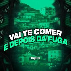 Cover of Vai Te Comer e Depois da Fuga