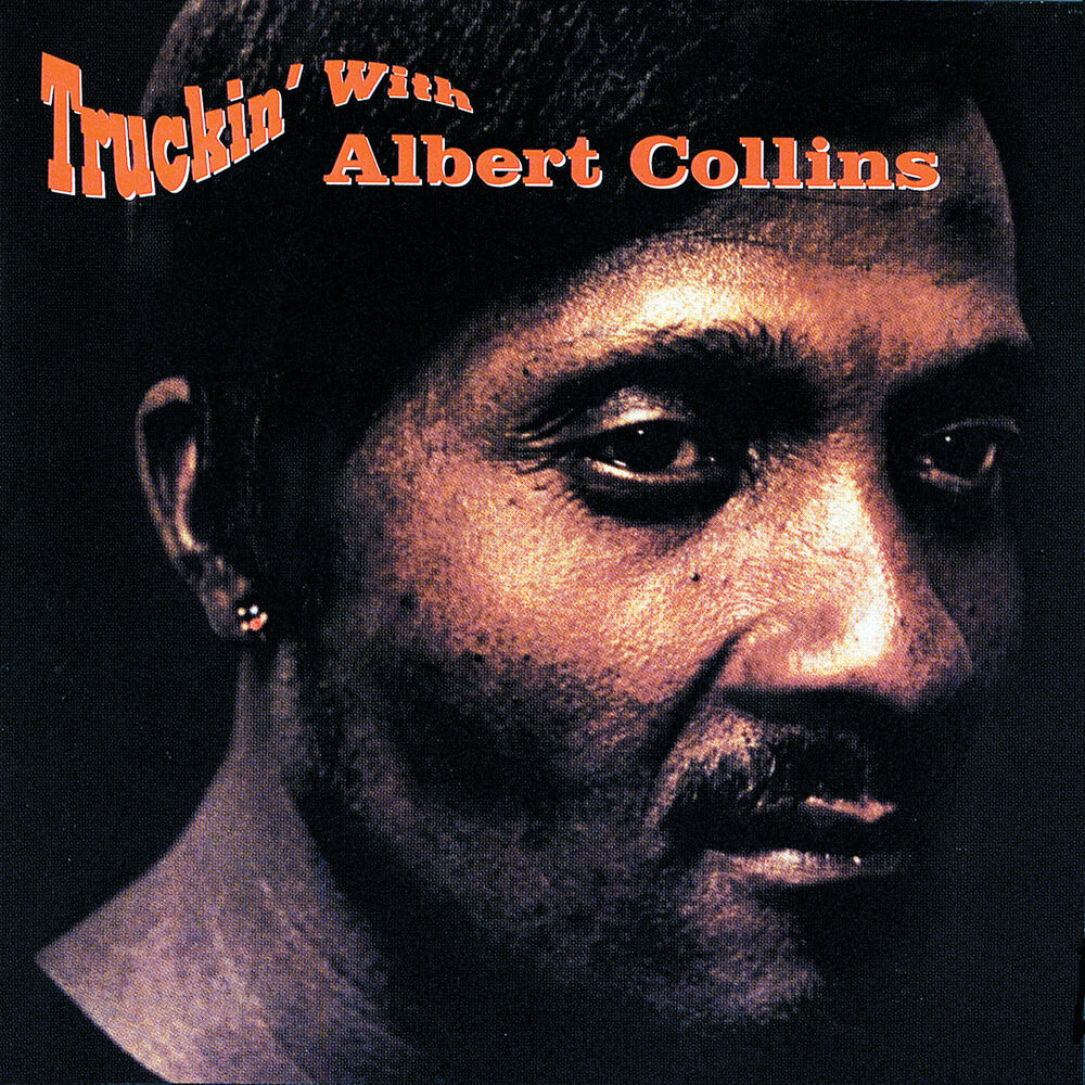 Picture of Truckin' With Albert Collins