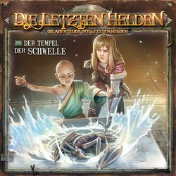 Die Abenteuer der Letzten Helden, Folge 27: Der Tempel der Schwelle