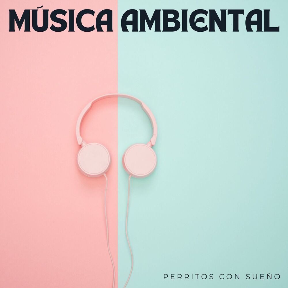 Picture of Música Ambiental: Perritos Con Sueño