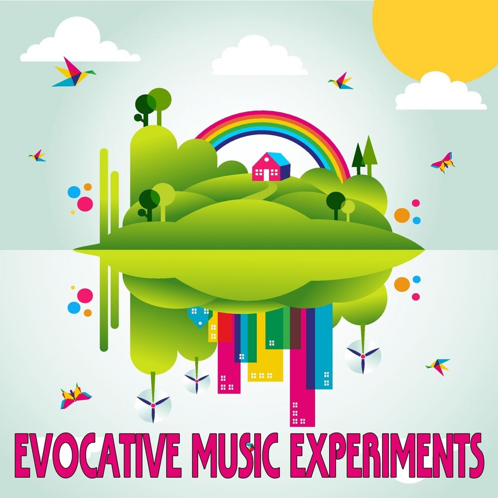 Picture of Evocative Music Experiments (Ambient, Alternative & Electronic Sounds)