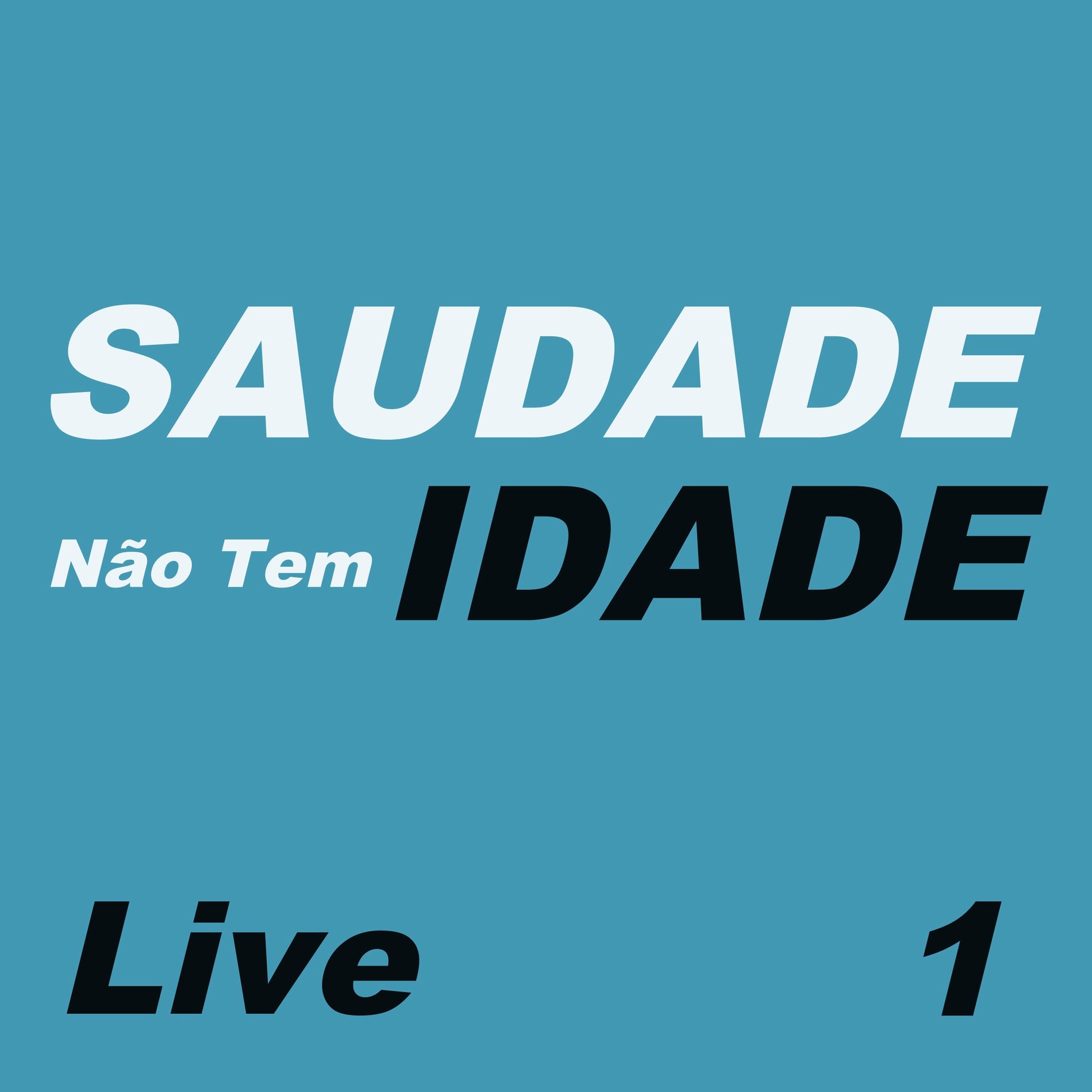 Album cover of Saudade Não Tem Idade Live, Vol. 1