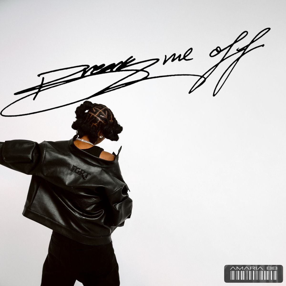 Album cover of Break Me Off