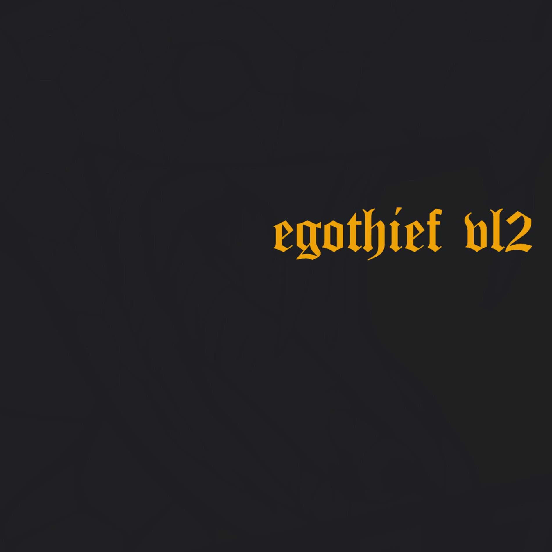Album cover of EgoThief Vl2