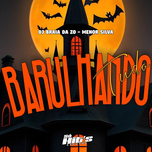 Barulhando Tudo