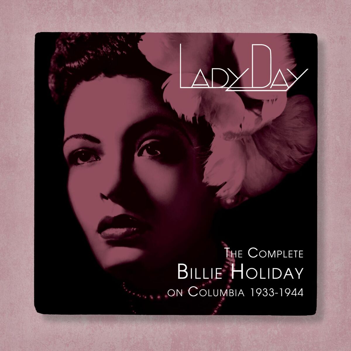 Album cover of Lady Day: The Complete Billie Holiday On Columbia (1933-1944)