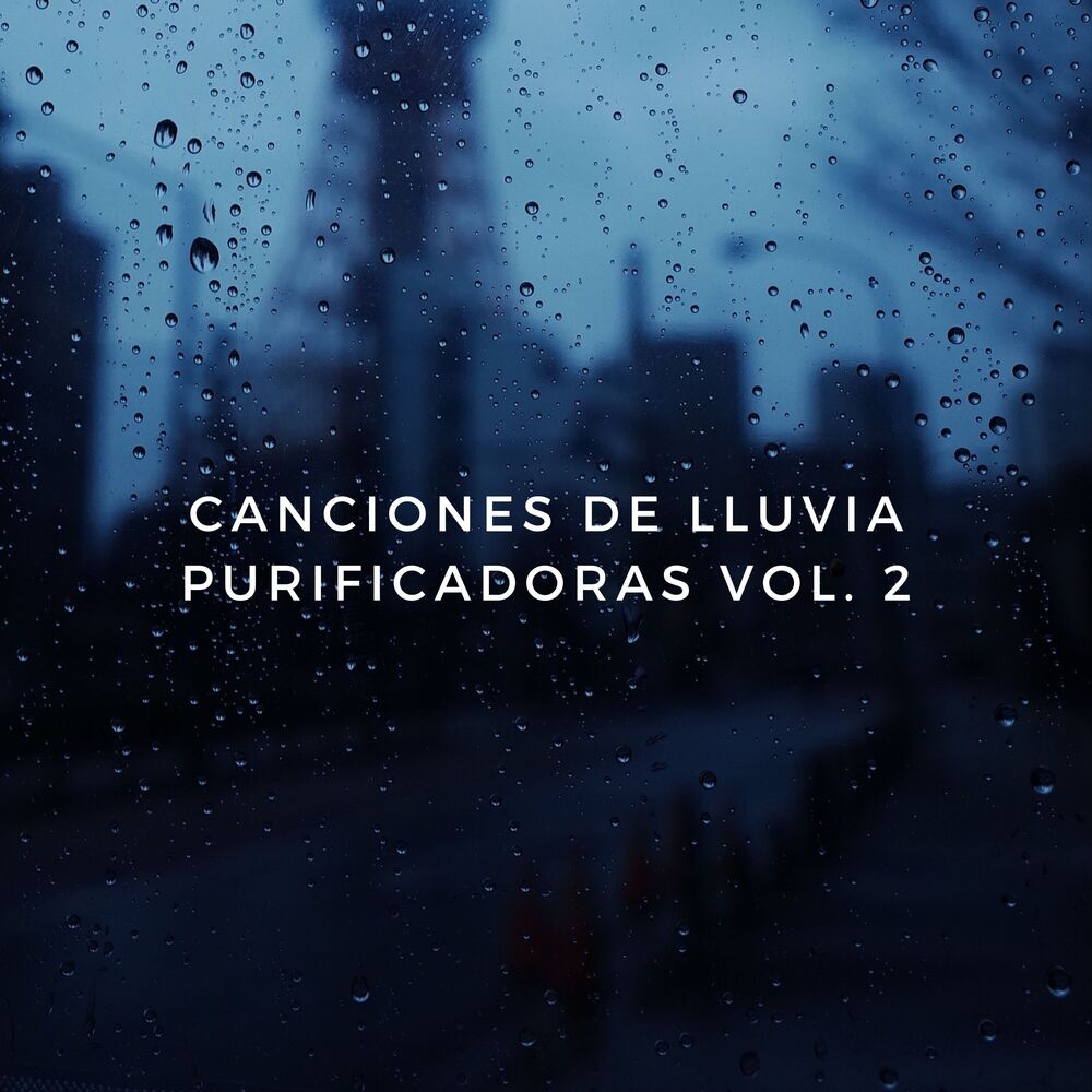 Picture of Canciones De Lluvia Purificadoras Vol. 2