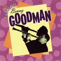 Cover of The Fabulous Benny Goodman