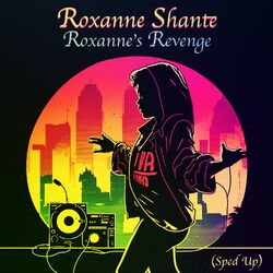 Cover of Roxanne's Revenge (Re-Recorded - Sped Up)