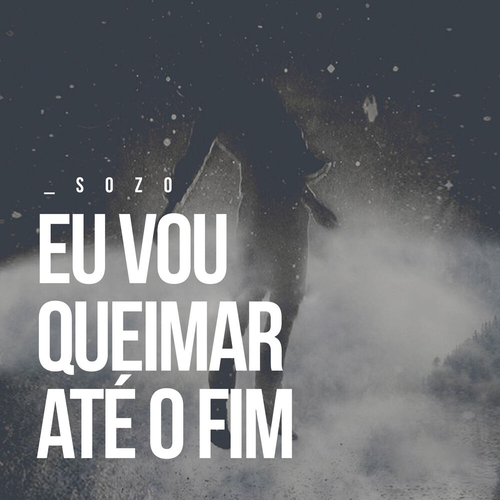 Picture of Eu Vou Queimar Até o Fim