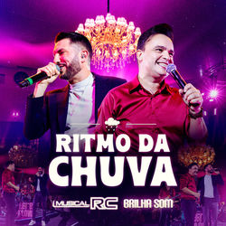 Descargar Ritmo da Chuva (Ao Vivo) - Musical RC MP3