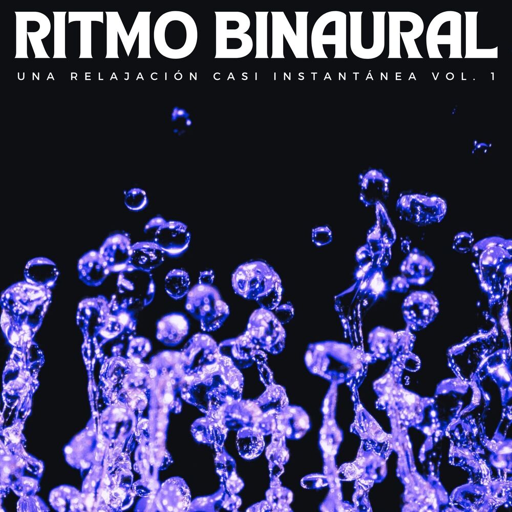 Picture of Ritmo Binaural: Una Relajación Casi Instantánea Vol. 1