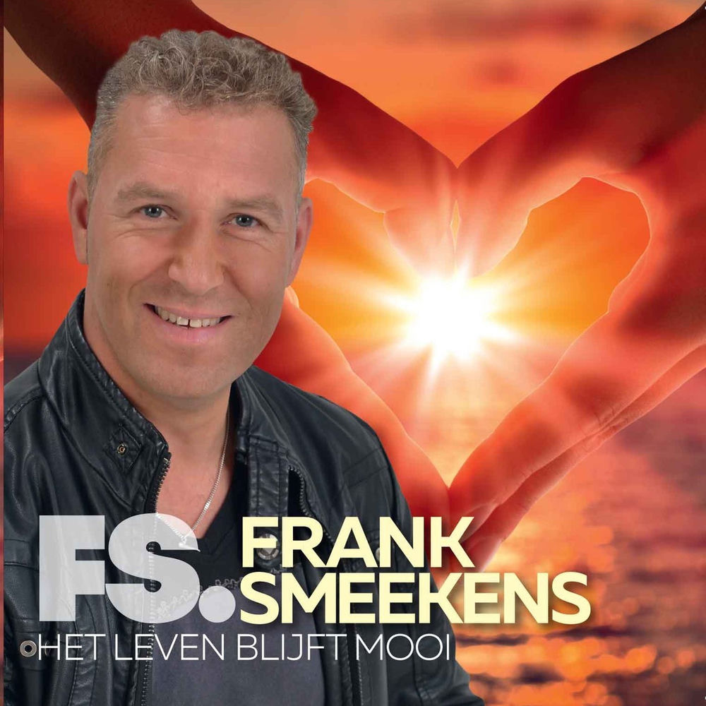 Albumhoes van Het Leven Blijft Mooi — Frank Smeekens