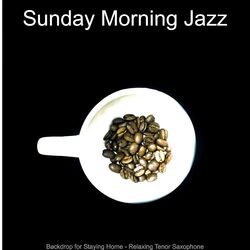 Cover of Backdrop for Staying Home - Relaxing Tenor Saxophone