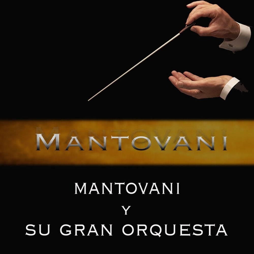 Mantovani y Su Gran Orquesta