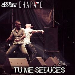 Cover of Tú Me Seduces