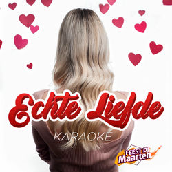 Echte Liefde (KARAOKE)