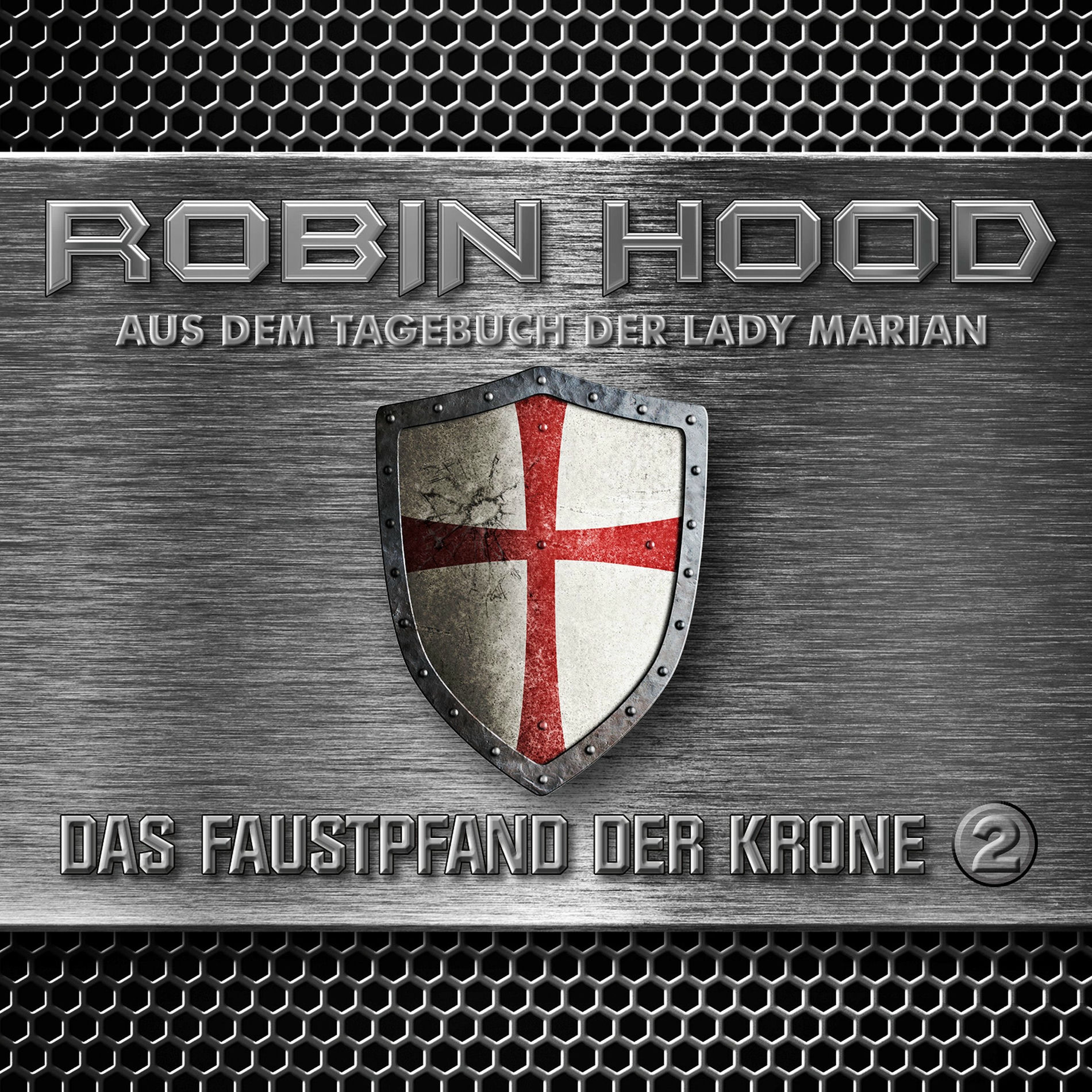 Album cover of Folge 2: Aus dem Tagebuch der Lady Marian - Das Faustpfand der Krone
