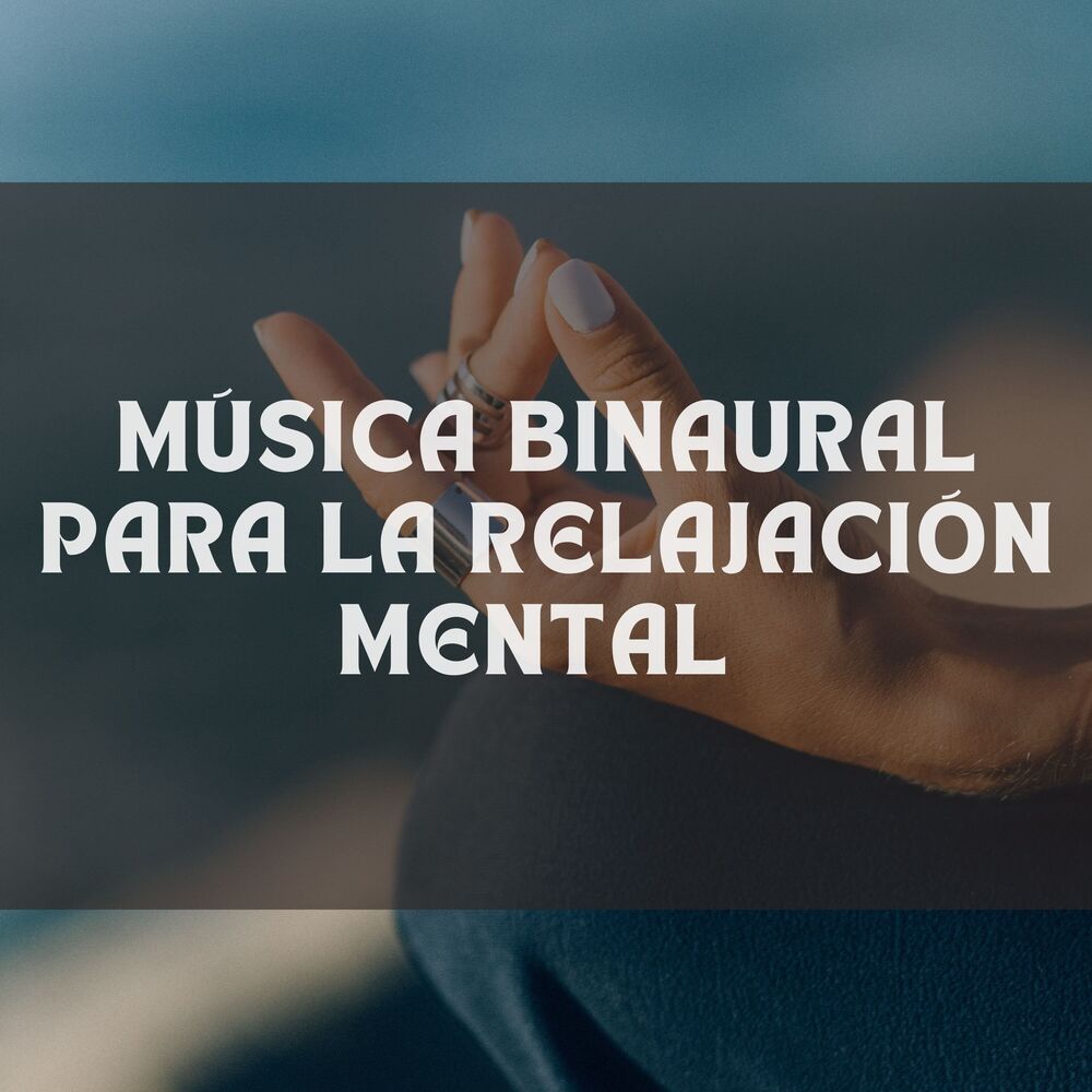 Picture of Música Binaural Para La Relajación Mental