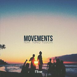 Cover of Movements (feat. Yung Fusion) (Radio Edit)