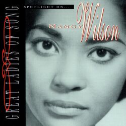 Cover of Great Ladies Of Song / Spotlight On Nancy Wilson