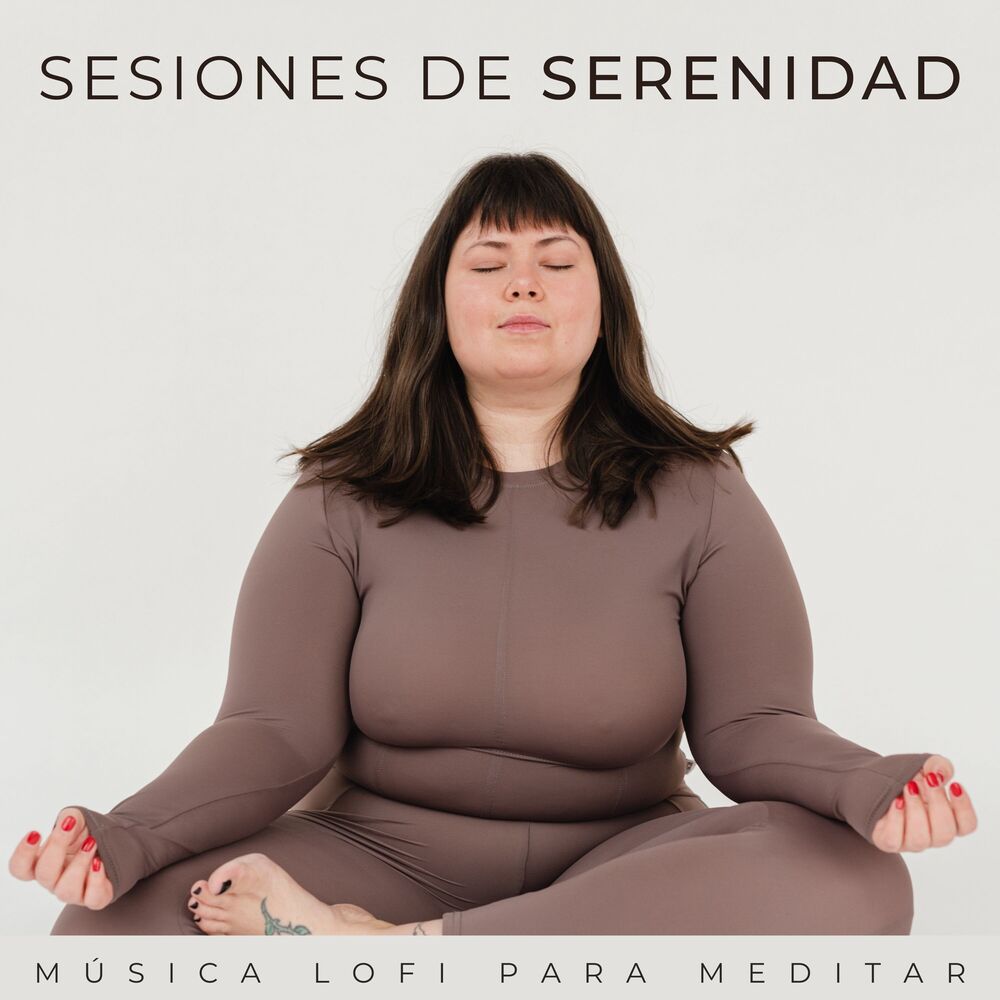 Picture of Sesiones De Serenidad: Música Lofi Para Meditar