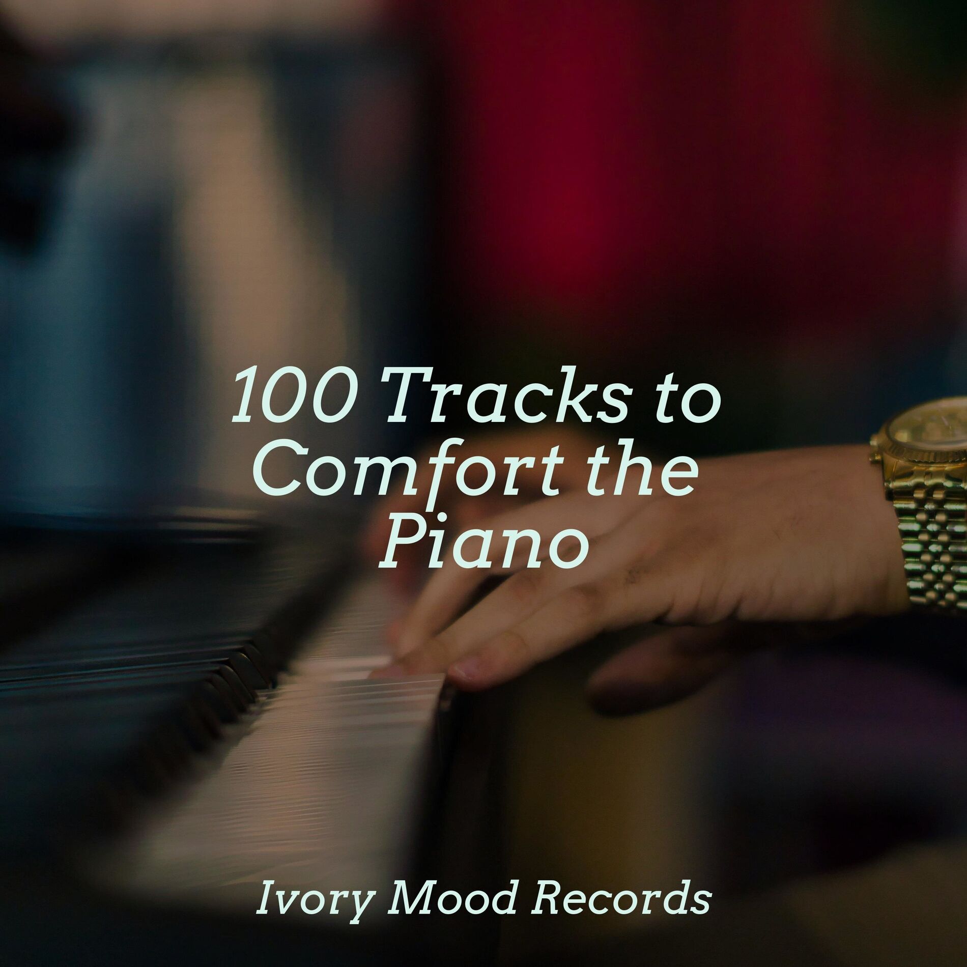 Album cover of 100 Tracks to Comfort the Piano