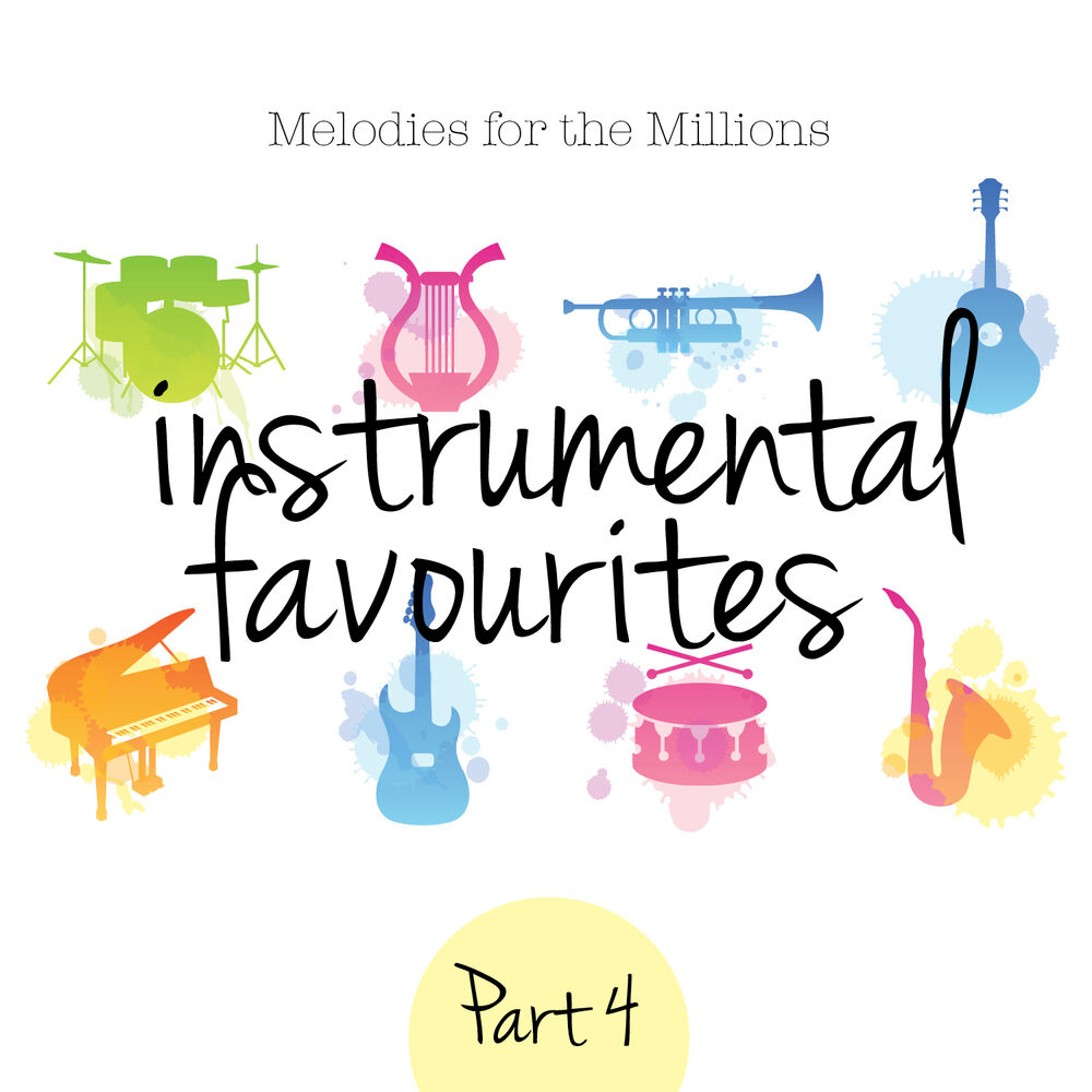 Picture of Instrumental Favourites, Pt. 4 - Melodies for the Millions