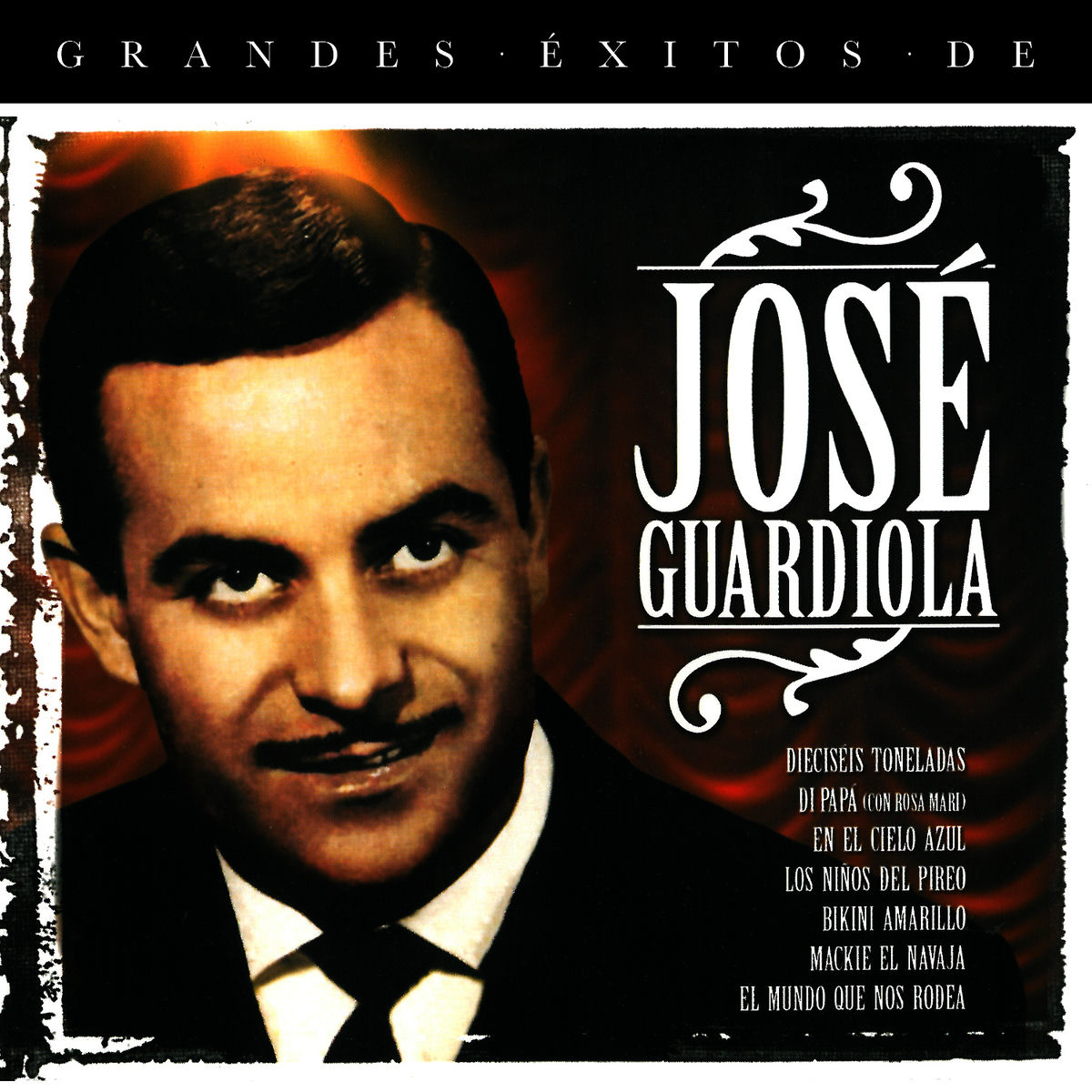 Album cover of Grandes Éxitos de José Guardiola