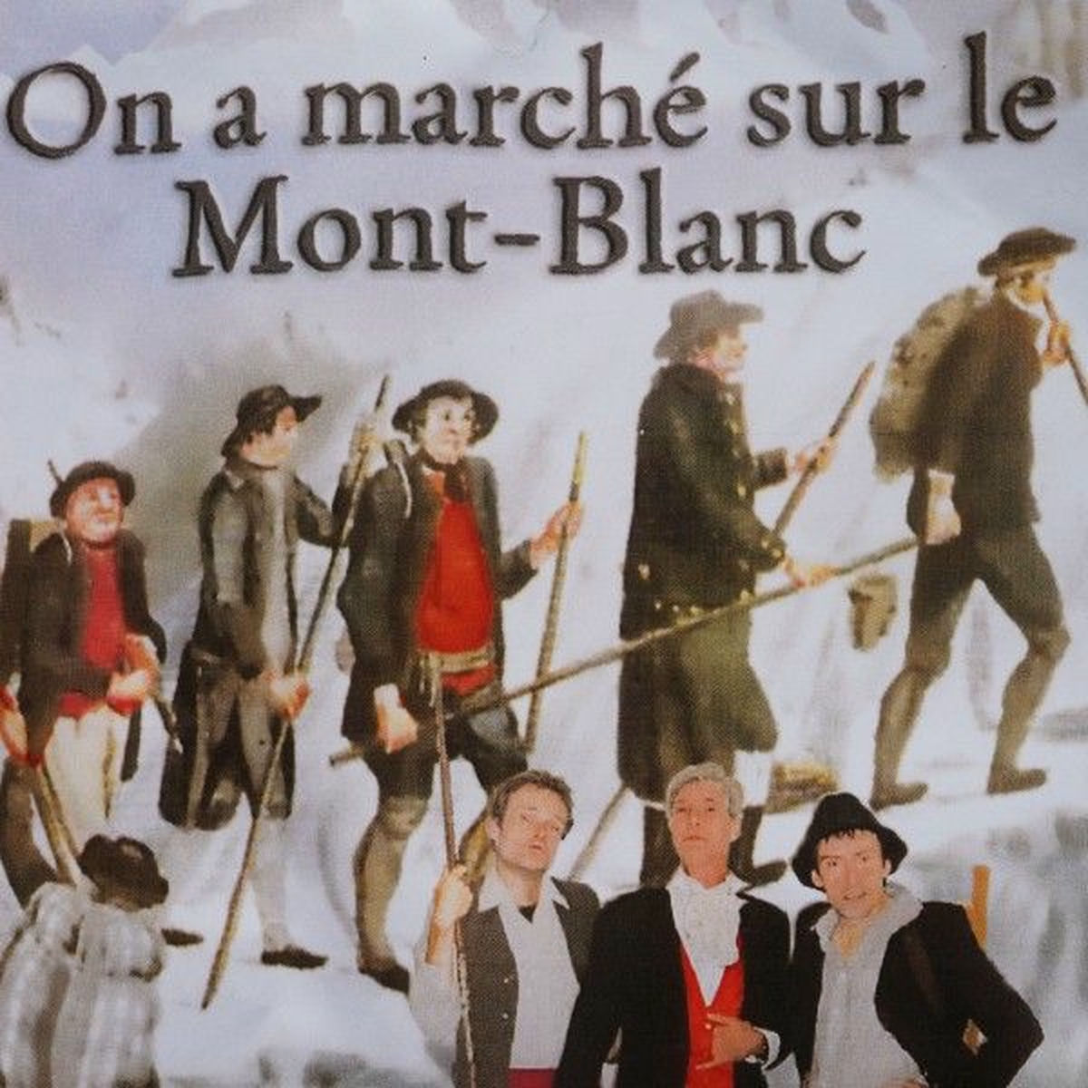 Album cover of On a marche sur le Mont Blanc