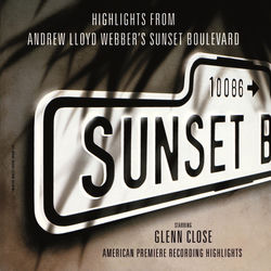 Highlights from Sunset Boulevard