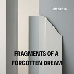 Cover of Fragments of a forgotten dream