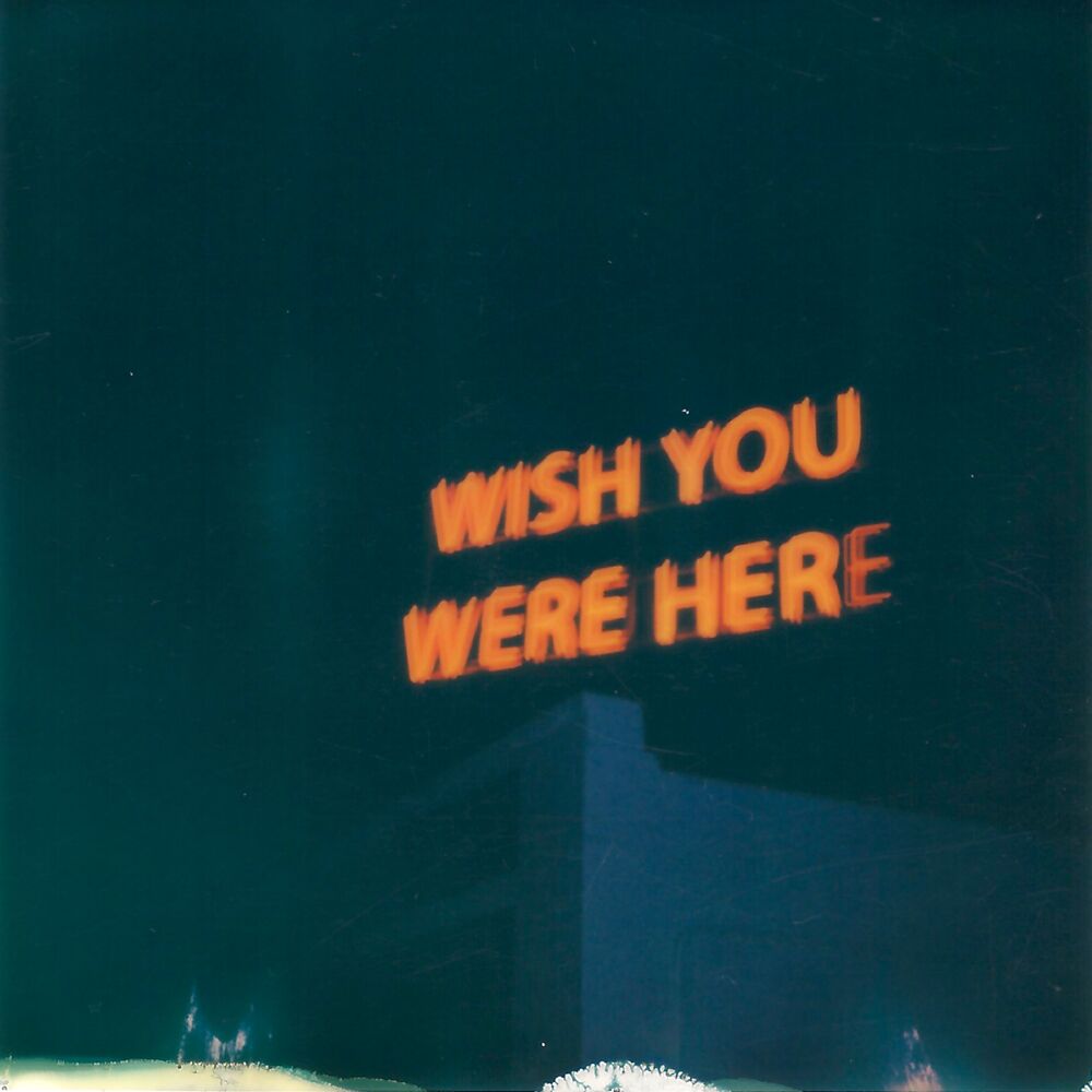 Picture of Wish You Were Here