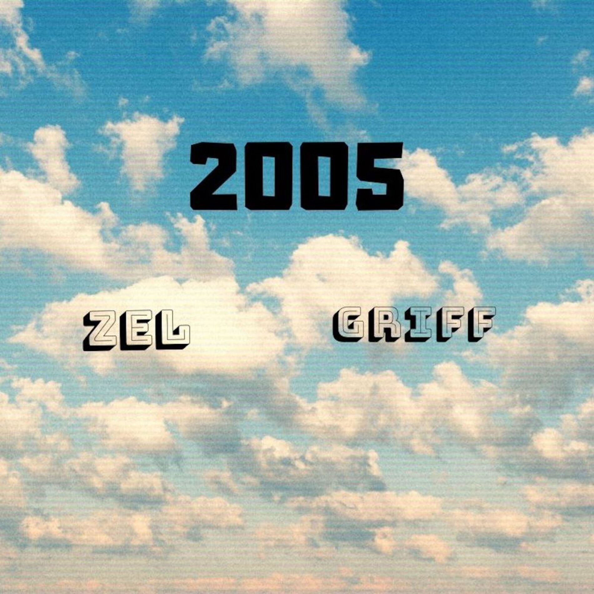 Album cover of 2005 (feat. Griff)