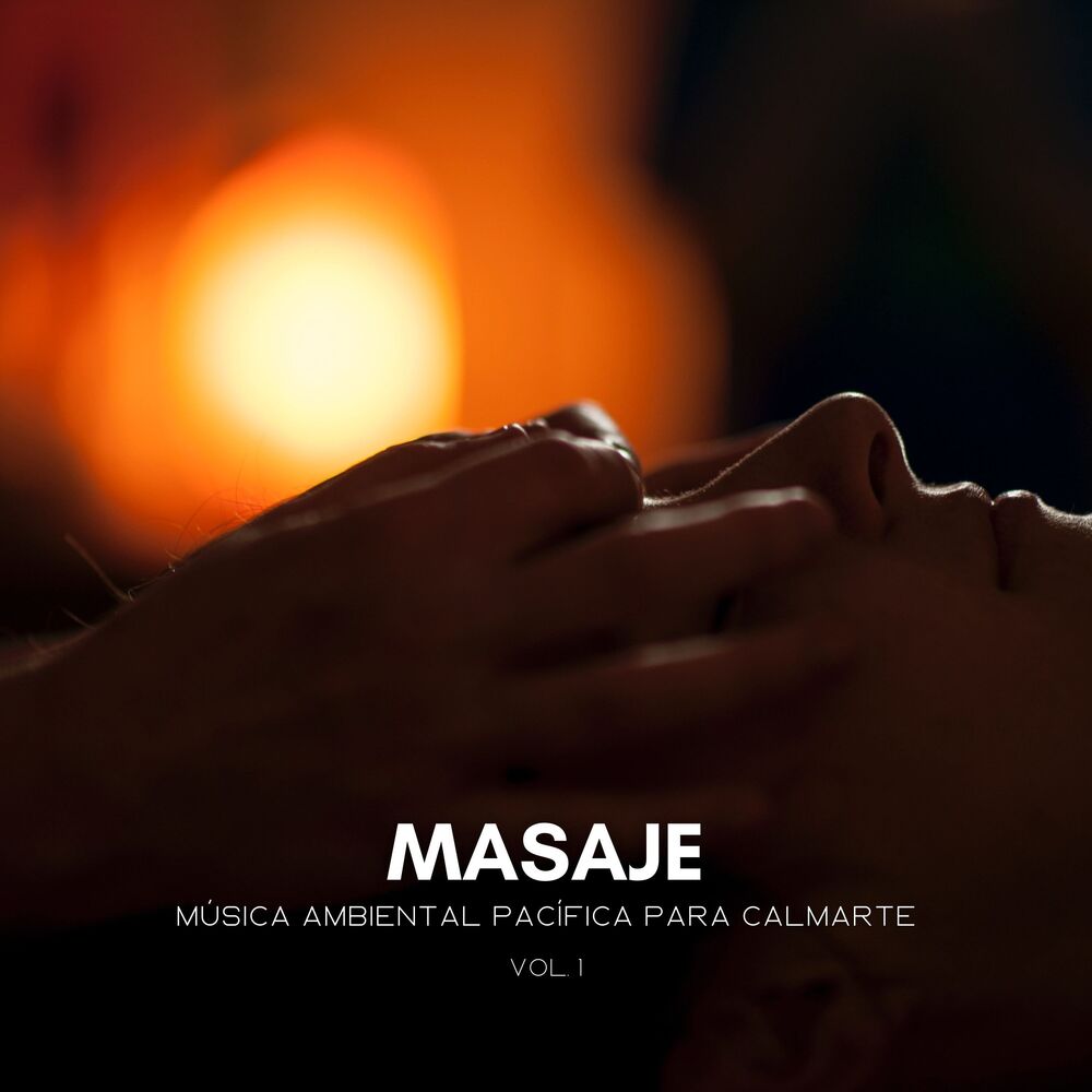 Picture of Masaje: Música Ambiental Pacífica Para Calmarte Vol. 1