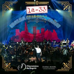 Cover of La-33 Filarmónico (En Vivo Desde El Teatro Mayor Julio Mario Santo Domingo)