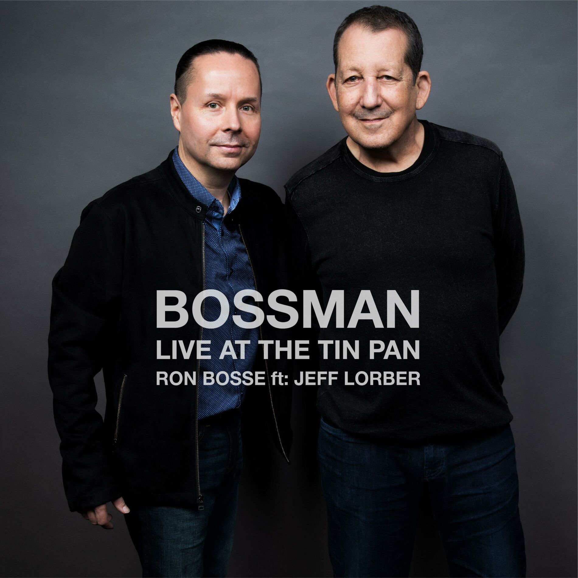 Album cover of Bossman (feat. Jeff Lorber) [LIVE at the Tin Pan]
