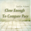 Close Enough To Compare Pace