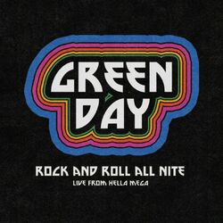 Cover of Rock and Roll All Nite (Live from Hella Mega)