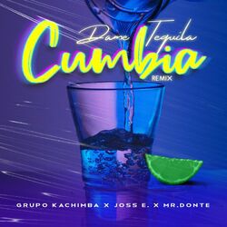 Cover of Dame Tequila (Cumbia Remix)