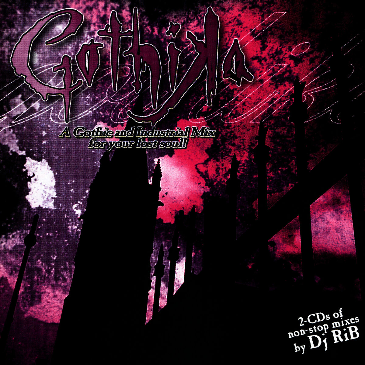 Album cover of Gothika: A Gothic And Industrial Mix For Your Lost Soul