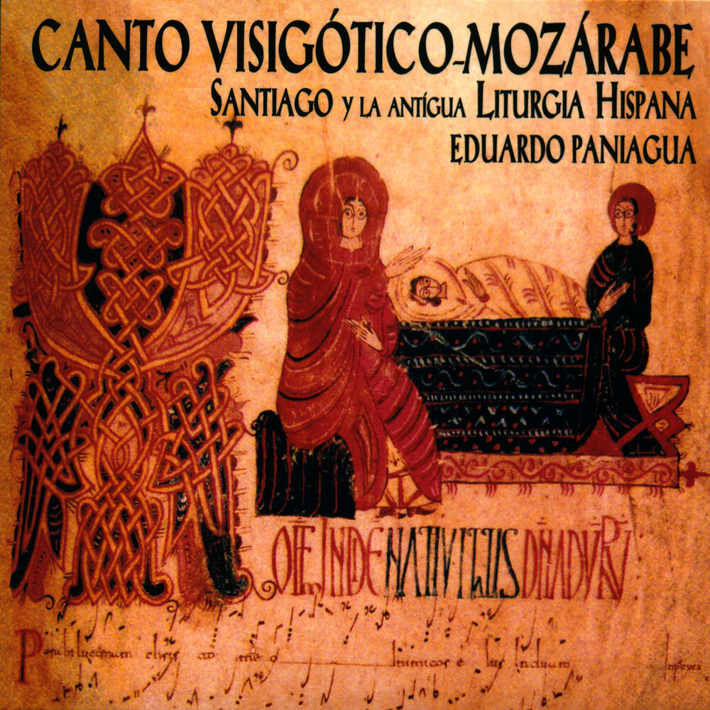 Picture of Canto Visigótico-Mozárabe. Santiago y Ll Antigua Liturgia Hispana