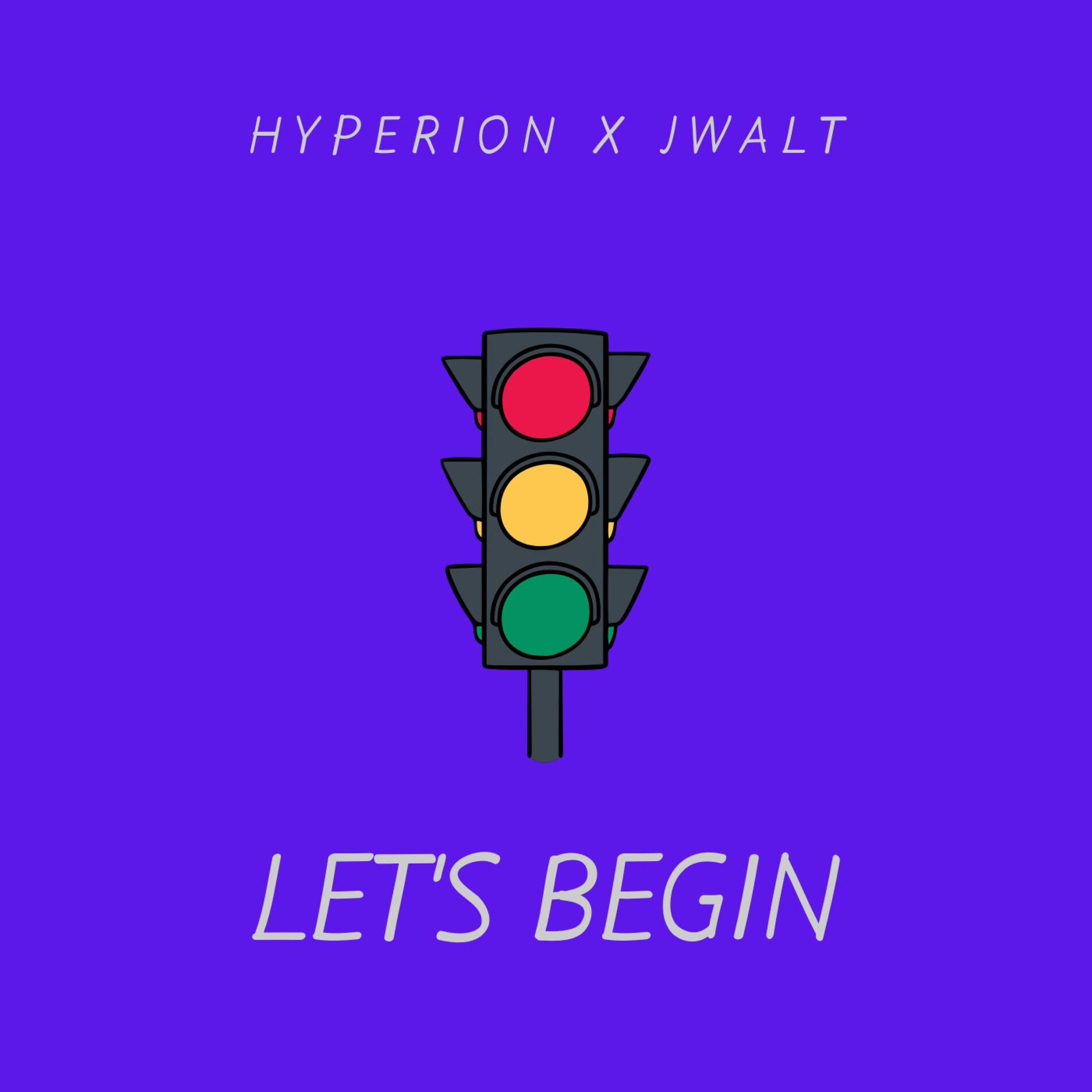 Album cover of Let's Begin (feat. Jwalt)