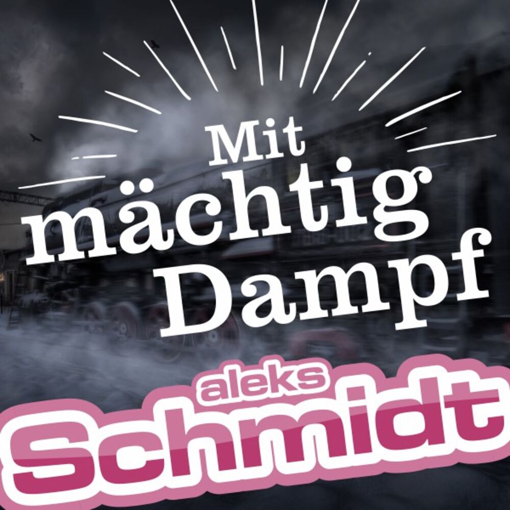 Picture of Mit mächtig Dampf