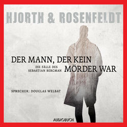 Der Mann, der kein Mörder war (ungekürzt)