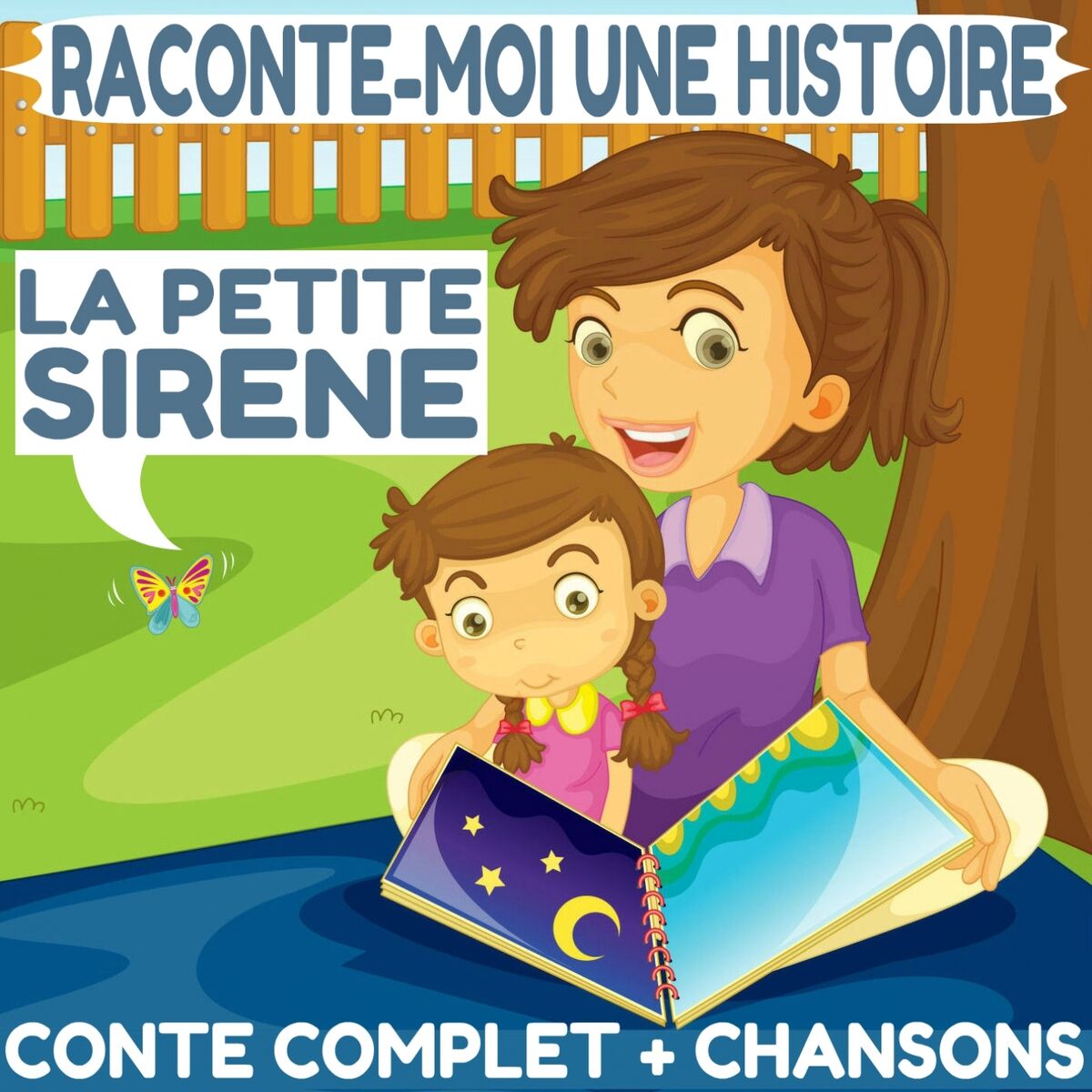 Album cover of Raconte-moi une histoire : La petite sirène (Conte complet & chansons)