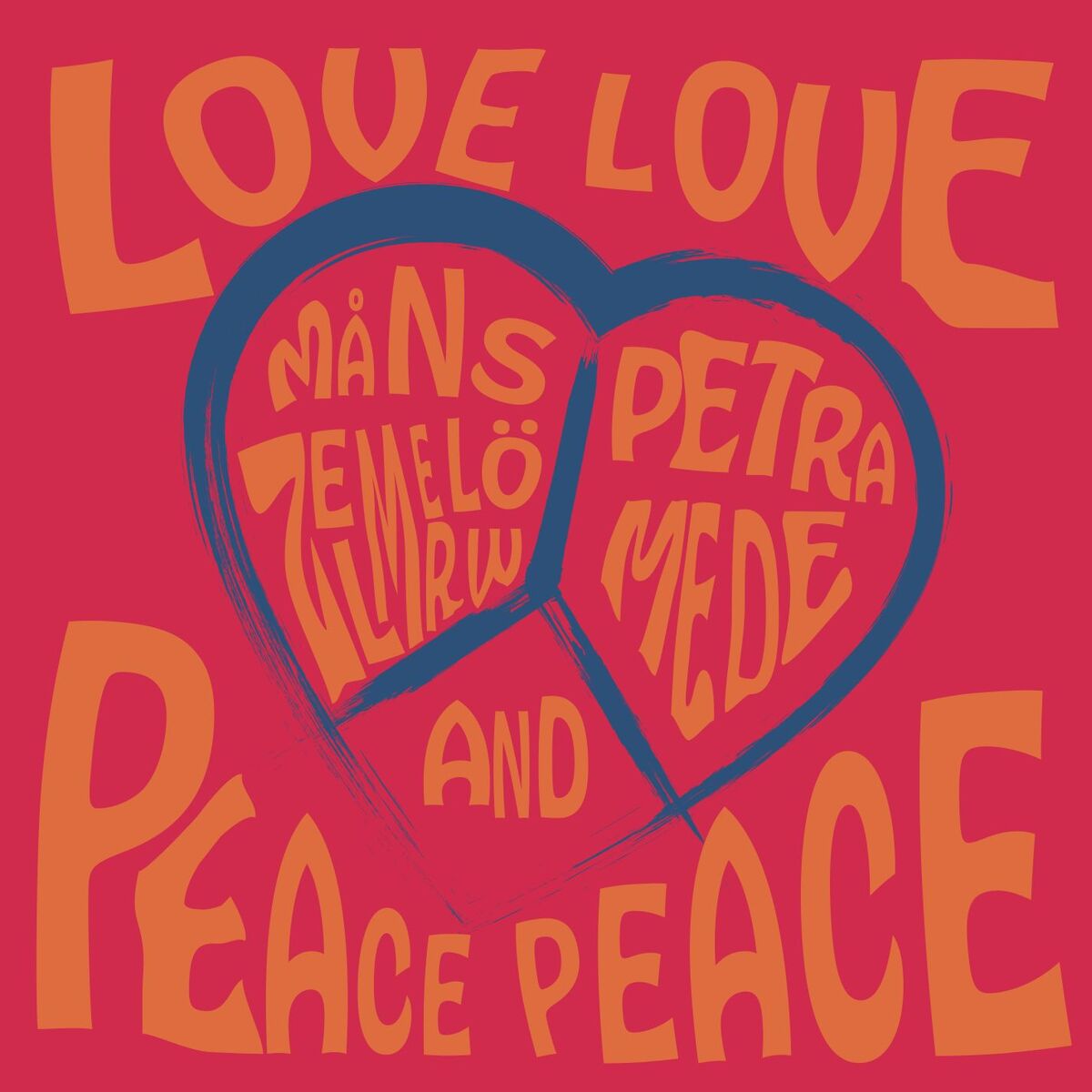 Album cover of Love Love Peace Peace